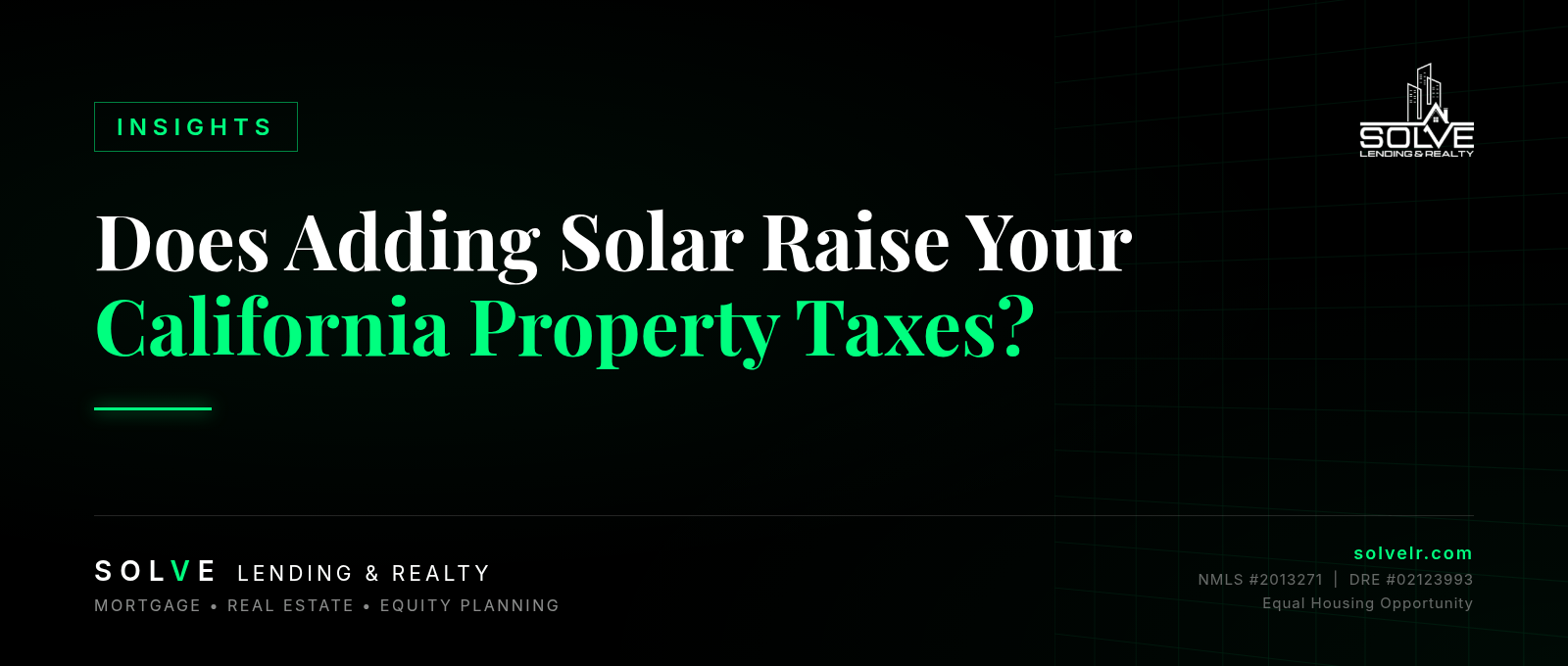 Does Adding Solar Increase Your Property Taxes in California?