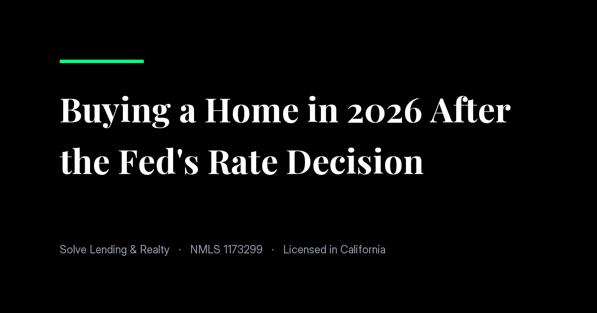 Buying a Home in 2026 After the Fed's Rate Decision