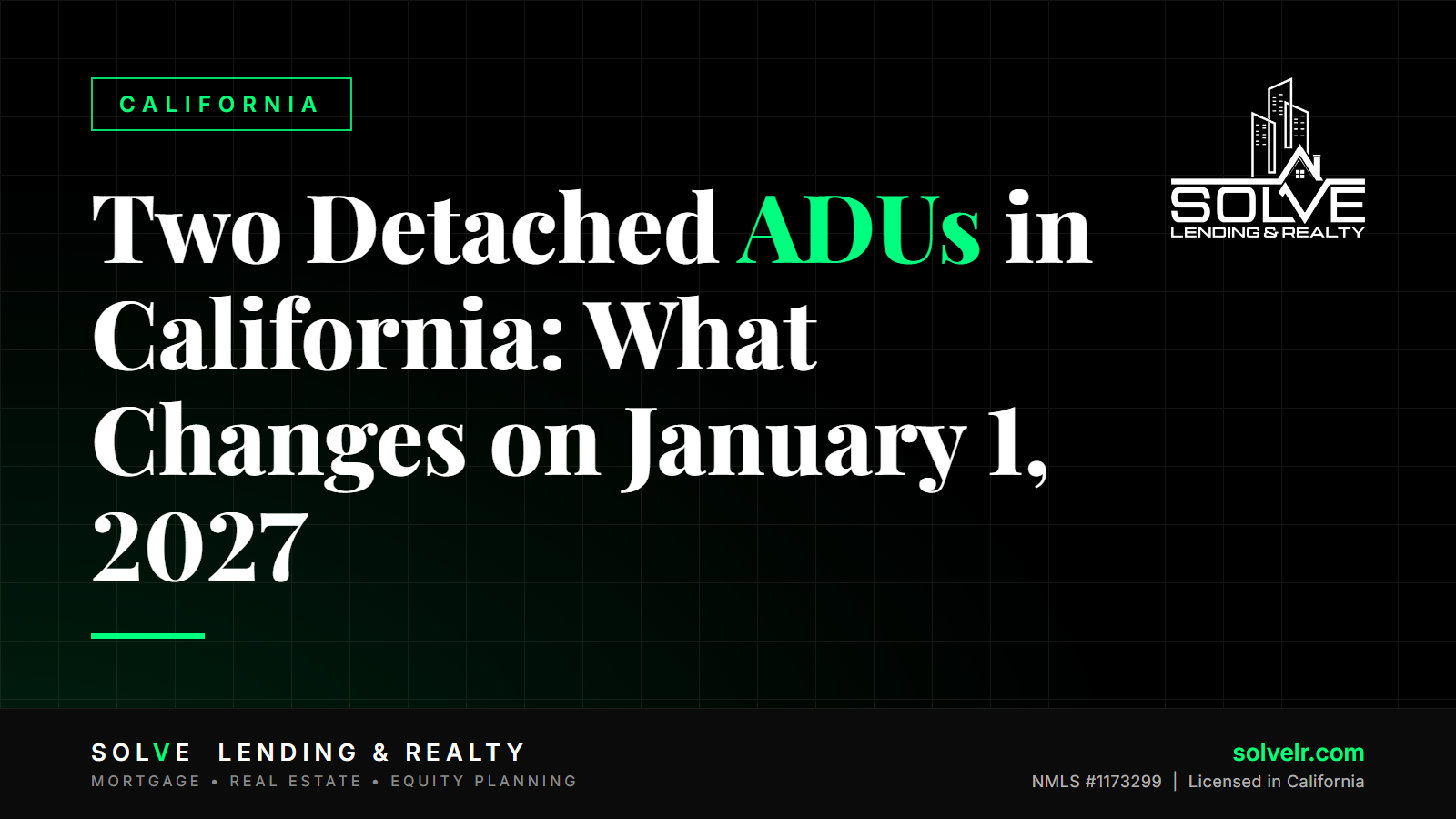 Banner: Two Detached ADUs in California: What Changes on January 1, 2027